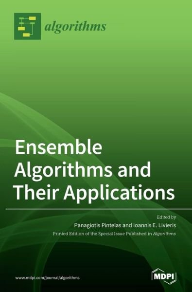 Cover for Panagiotis Pintelas · Ensemble Algorithms and Their Applications (Gebundenes Buch) (2020)