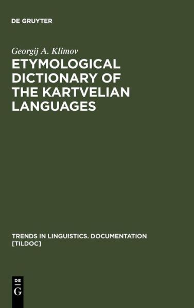 Cover for G.A. Klimov · Etymolog.Dict.Kartvelian (Book) [N edition] (1998)