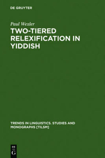 Cover for Wexler · Two-tiered Relexification in Yid (Book) (2002)