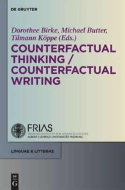 Cover for Dorothee Birke · Counterfactual Thinking Ll 12 (Linguae &amp; Litterae) (Inbunden Bok) (2011)