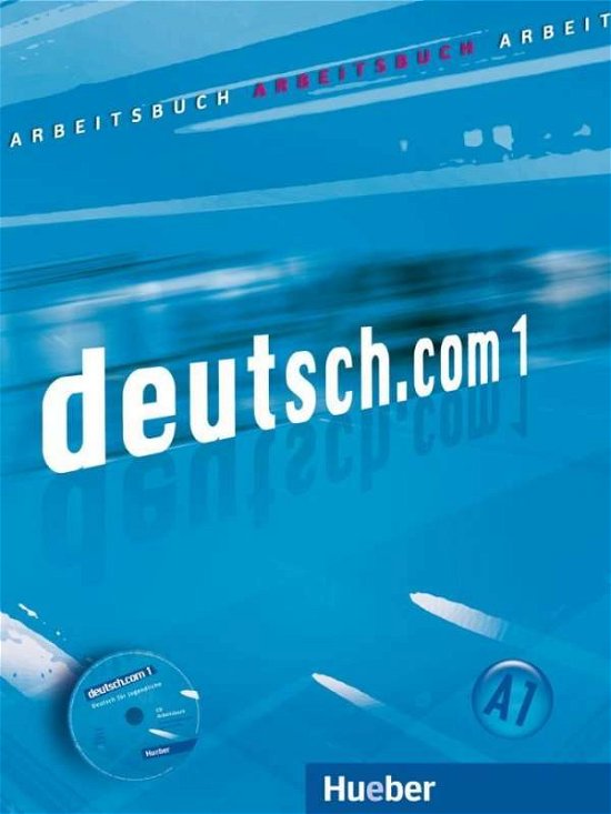 Cover for Anta Kursisa · Deutsch.com.1 Arbeitsbuch,m.cd-a. (Bog) (2008)