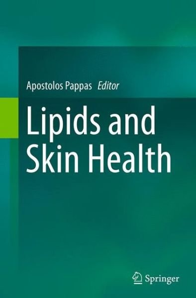 Lipids and Skin Health (Paperback Book) [Softcover reprint of the original 1st ed. 2015 edition] (2016)