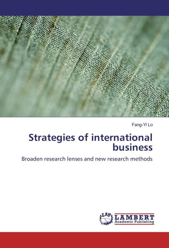 Strategies of international business - Lo - Bøger -  - 9783330006584 - 