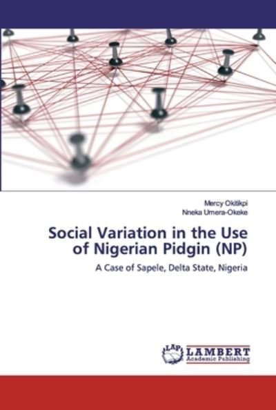 Cover for Okitikpi · Social Variation in the Use of (Book) (2019)