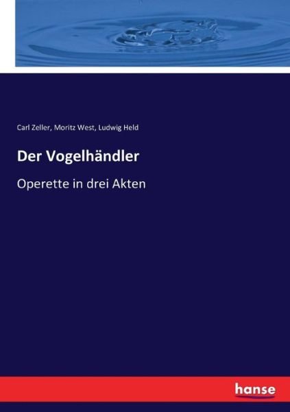 Der Vogelhändler - Zeller - Książki -  - 9783337320584 - 12 września 2017