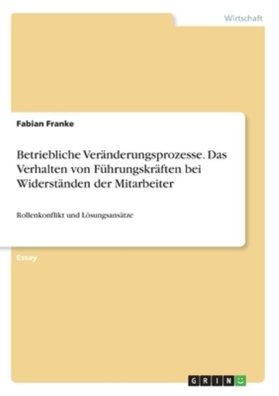 Cover for Franke · Betriebliche Veränderungsprozess (Book)