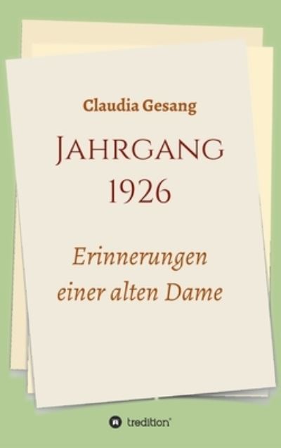 Cover for Gesang · Jahrgang 1926 - Erinnerungen ein (Bok) (2020)