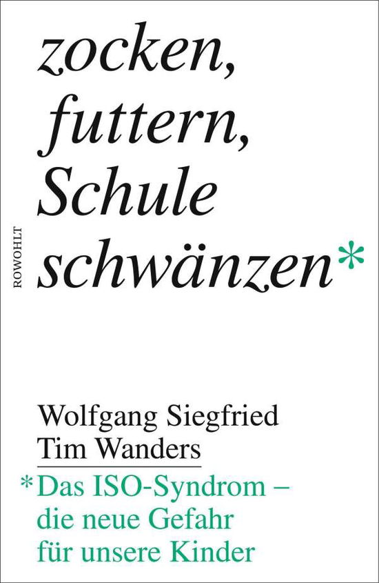 Cover for Siegfried · Siegfried:zocken, Futtern, Schule SchwÃ¤ (Buch)