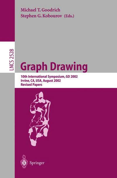 Graph Drawing: 10th International Symposium, Gd 2002, Irvine, Ca, Usa, August 26-28, 2002, Revised Papers - Lecture Notes in Computer Science - R Kh Zeytounian - Kirjat - Springer-Verlag Berlin and Heidelberg Gm - 9783540001584 - keskiviikko 30. lokakuuta 2002