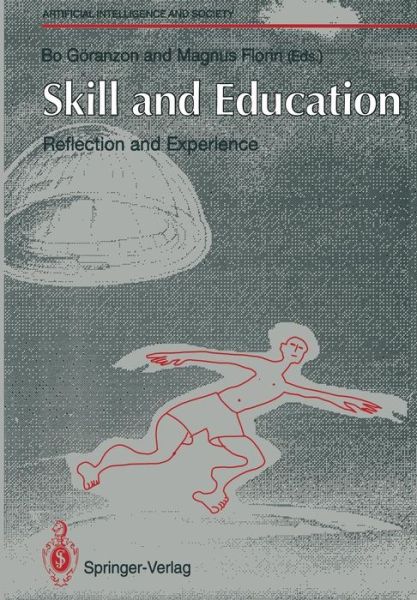 Bo Garanzon · Skill and Education: Reflection and Experience - Human-centred Systems (Taschenbuch) [Edition. Ed. edition] (1992)