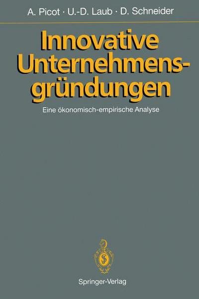 Cover for Ulf-Dieter Laub · Innovative Unternehmensgrundungen: Eine OEkonomisch-Empirische Analyse (Paperback Book) [1989 edition] (1989)