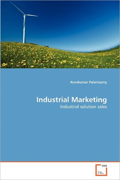 Cover for Palanisamy Arunkumar · Industrial Marketing (Paperback Book) (2011)