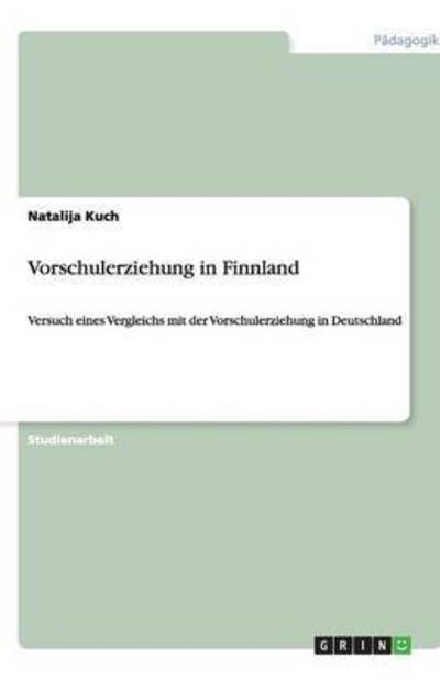 Cover for Kuch · Vorschulerziehung in Finnland (Book) [German edition] (2009)