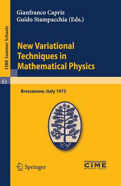 Cover for Gianfranco Capriz · New Variational Techniques in Mathematical Physics: Bressanone, Italy 1973 (Paperback Book) (2011)