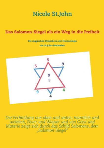 Cover for Nicole St John · Das Salomon-siegel Als Ein Weg in Die Freiheit (Paperback Book) [German edition] (2013)
