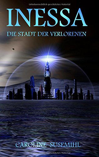 Cover for Caroline Susemihl · Inessa (Paperback Book) [German edition] (2014)