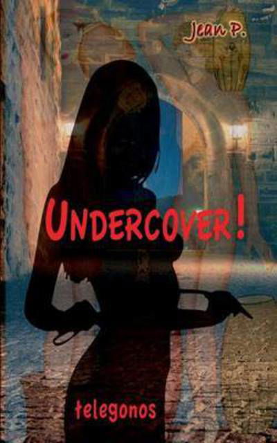 Cover for P. · Undercover! (Bok) (2016)