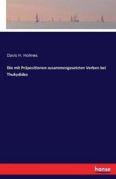 Cover for Holmes · Die mit Präpositionen zusammenge (Bok) (2017)