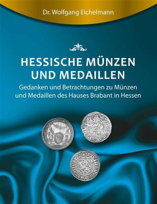 Cover for Eichelmann · Hessische Münzen und Medaill (Buch) (2017)