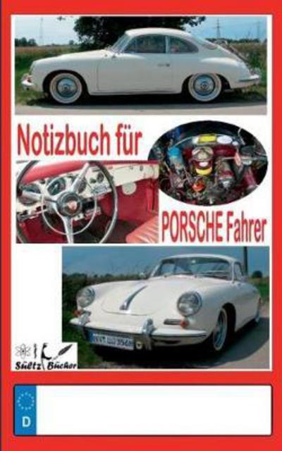 Cover for Sültz · Notizbuch für Porsche-Fahrer (Book) (2017)