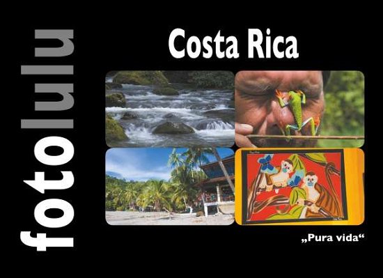 Cover for Fotolulu · Costa Rica (Book)