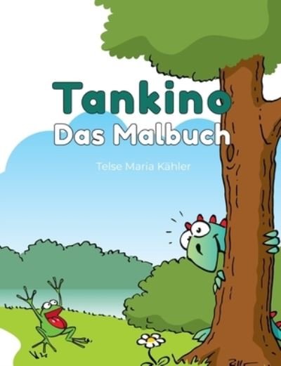 Cover for Kähler · Tankino - Das Malbuch (Buch) (2020)