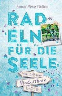 Cover for Claßen · Niederrhein. Radeln für die Seel (Book)