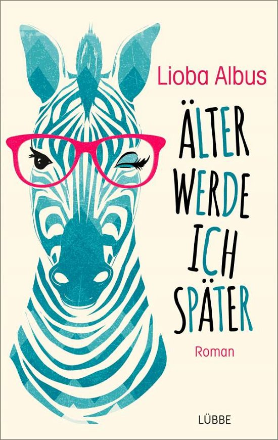 Cover for Lioba Albus · Älter werde ich später (Hardcover bog) (2021)