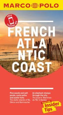 French Atlantic Coast Marco Polo Pocket Travel Guide - with pull out map: Biarritz, Bordeaux, La Rochelle, Nantes - Marco Polo Travel Guides - Marco Polo - Książki - MAIRDUMONT GmbH & Co. KG - 9783829757584 - 9 stycznia 2019