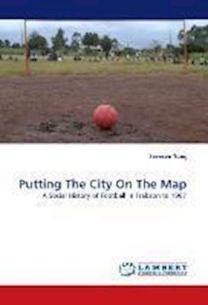 Cover for Tunç · Putting The City On The Map (Book)
