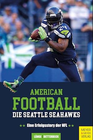 Cover for Maximilian Länge · American Football: Die Seattle Seahawks (Buch) (2022)
