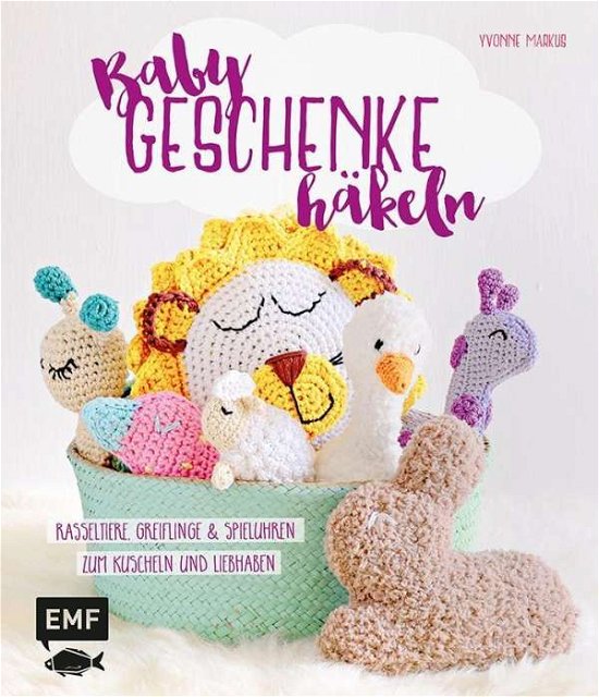 Cover for Markus · Babygeschenke häkeln (Book)