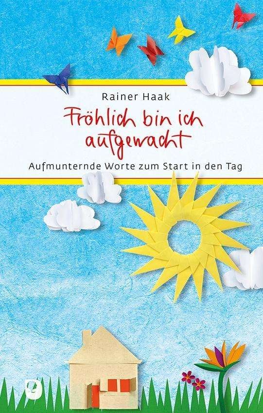 Cover for Haak · Fröhlich bin ich aufgewacht (Book)