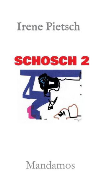 Cover for Pietsch · Schosch 2 (Book) (2019)