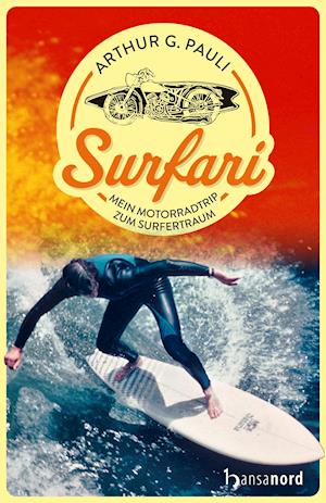 Surfari - Arthur G. Pauli - Books - hansanord - 9783947145584 - March 8, 2022