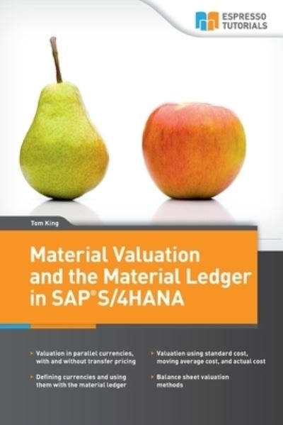Cover for Tom King · Material Valuation and the Material Ledger in SAP S/4HANA (Taschenbuch) (2020)