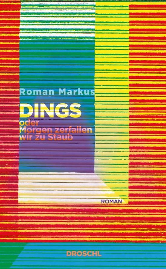 Cover for Markus · Markus:dings Oder Morgen Zerfallen Wir (Book)