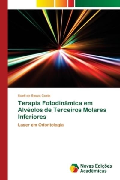 Cover for Costa · Terapia Fotodinâmica em Alvéolos (Book) (2018)