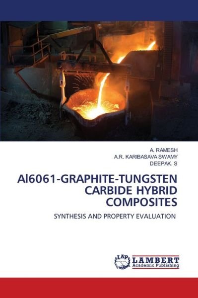 Cover for Ramesh · Al6061-GRAPHITE-TUNGSTEN CARBIDE (Bog) (2020)