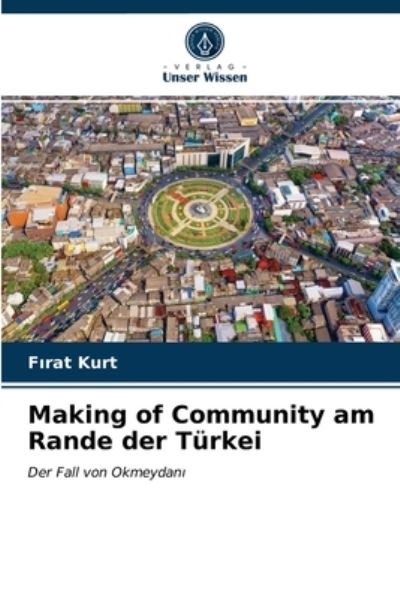 Cover for Kurt · Making of Community am Rande der T (N/A) (2021)
