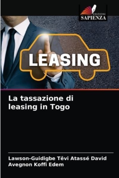 Cover for Lawson-Guidigbe Têvi Atassé David · La tassazione di leasing in Togo (Paperback Book) (2021)