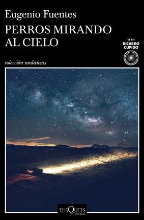 Cover for Eugenio Fuentes · Perros mirando al cielo (Paperback Bog) (2022)