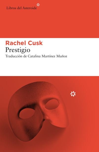 Cover for Rachel Cusk · Prestigio (Pocketbok) (2019)