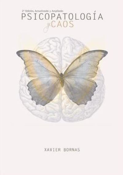 Cover for Xavier Bornas · Psicopatologia y caos (2a edicion) (Paperback Bog) [Revised edition] (2016)