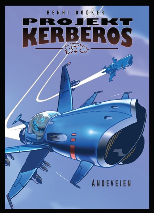 Cover for Benni Bødker · Projekt Kerberos: Projekt Kerberos 6 - Åndevejen (Bound Book) [1st edition] [Indbundet] (2011)