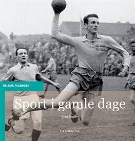 Cover for Bent Faurby · De små fagbøger: Sport i gamle dage (Hæftet bog) [1. udgave] (2013)