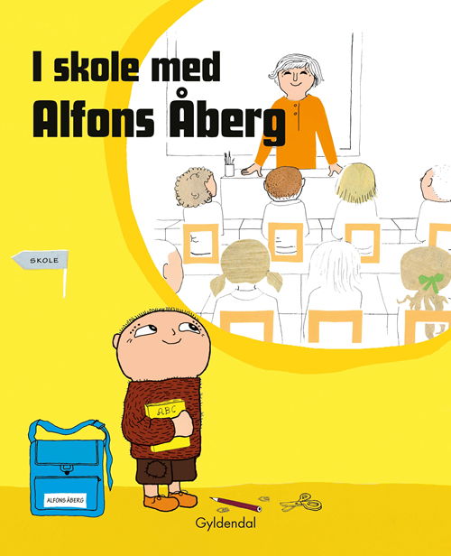 Cover for Gunilla Bergström · I skole med Alfons Åberg (Indbundet Bog) [1. udgave] (2021)