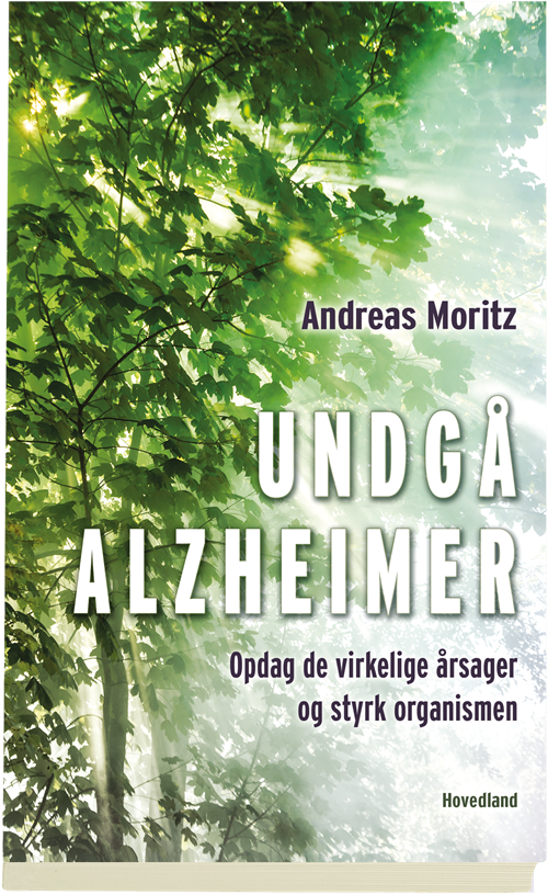 Cover for Andreas Moritz · Undgå Alzheimer (Taschenbuch) [1. Ausgabe] (2016)