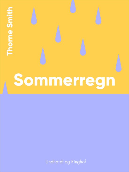 Cover for Thorne Smith · Sommerregn (Sewn Spine Book) [2.º edición] (2017)
