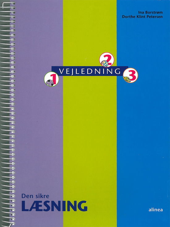 Cover for Ina Borstrøm; Dorthe Klint Petersen · Den sikre læsning, Vejledning, 1, 2, 3 (Bok) [1:a utgåva] [Spiralryg] (2009)